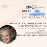MANIFEST CZŁOWIECZEŃSTWA – GŁOS PROVIDERÓW TRE na II Zlocie Providerów TRE